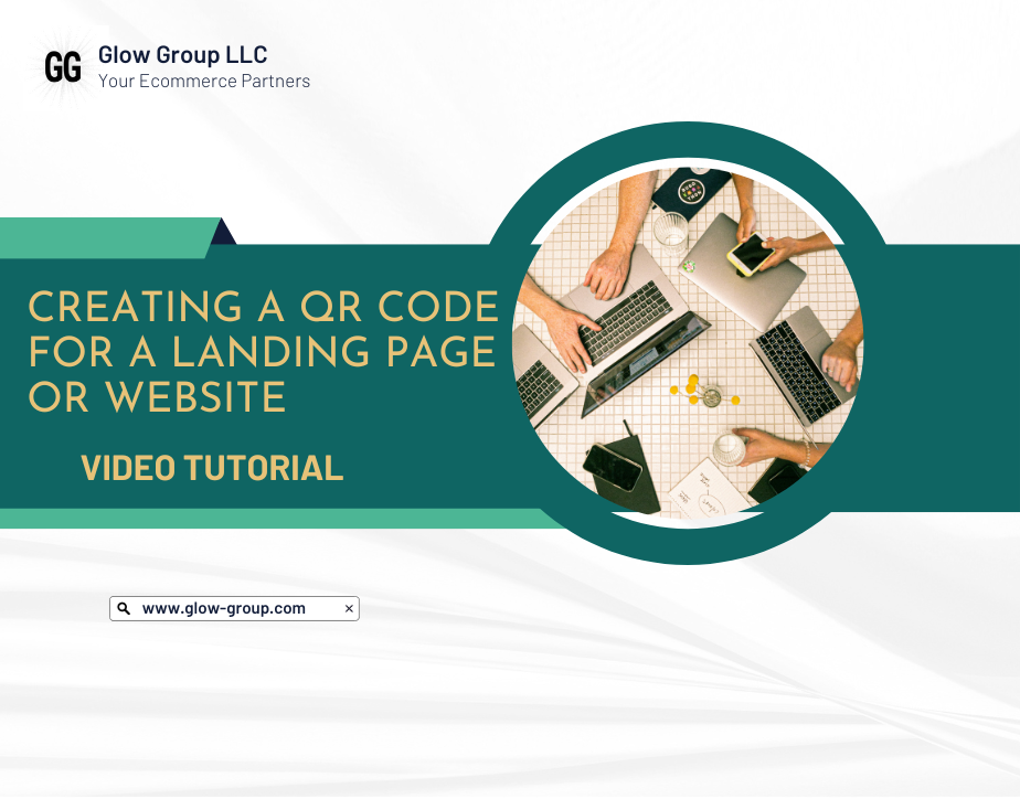 How To Create A QR Code For A Landing Page Or Website Glow Group